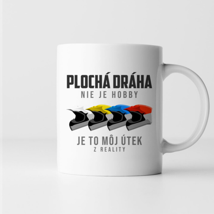 Plochá dráha nie je hobby, je to môj útek z reality - keramický hrnček s potlačou