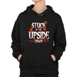 Stuck in the upside down pre fanúšikov seriálu Stranger Things  - dámska mikina s potlačou