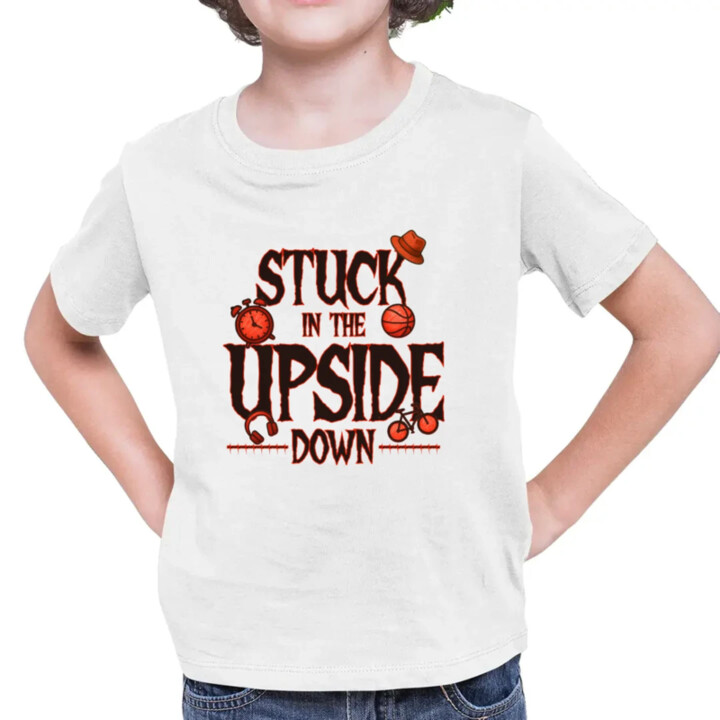Stuck in the upside down pre fanúšikov seriálu Stranger Things - detské tričko s potlačou