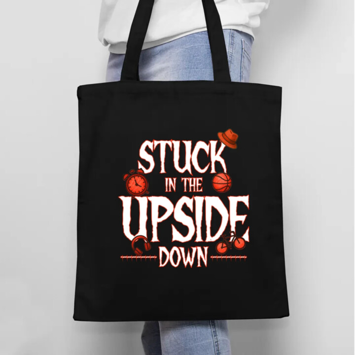 Stuck in the upside down pre fanúšikov seriálu Stranger Things - taška s potlačou