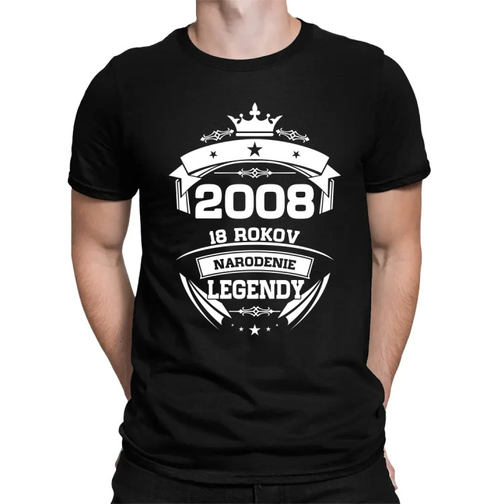 2008 Narodenie legendy 18 rokov - pánske tričko s potlačou