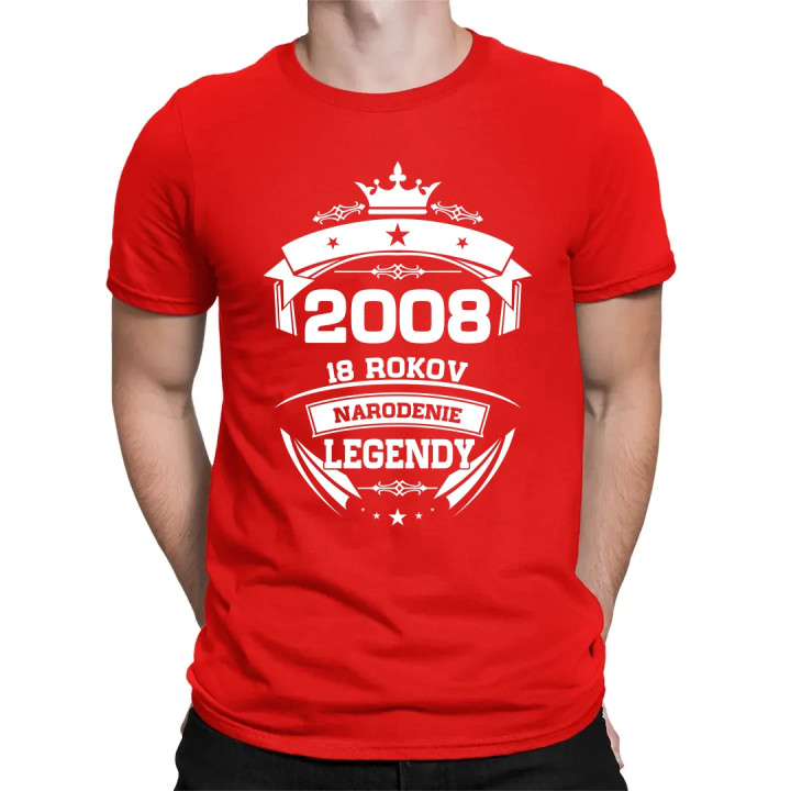 2008 Narodenie legendy 18 rokov - pánske tričko s potlačou