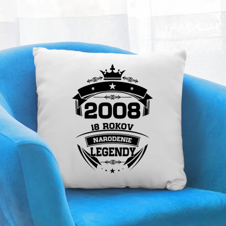 2008 Narodenie legendy 18 rokov - vankúš s potlačou