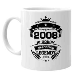 2008 Narodenie legendy 18 rokov - keramický hrnček s potlačou