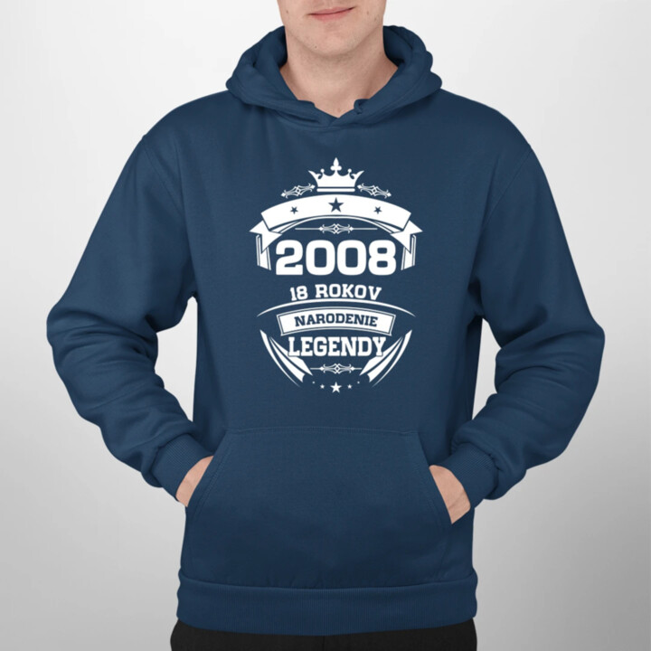 2008 Narodenie legendy 18 rokov  - pánska mikina s potlačou