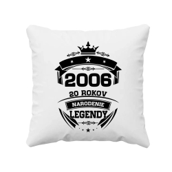 2006 Narodenie legendy 20 rokov - vankúš s potlačou