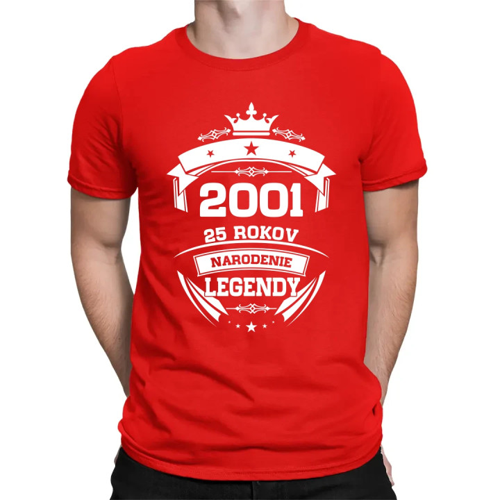 2001 Narodenie legendy 25 rokov - pánske tričko s potlačou