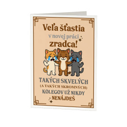 Veľa šťastia v novej práci, zradca - blahoželacia kartička na darček