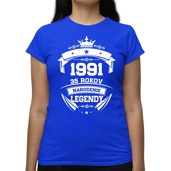 1991 Narodenie legendy 35 rokov - dámske tričko s potlačou