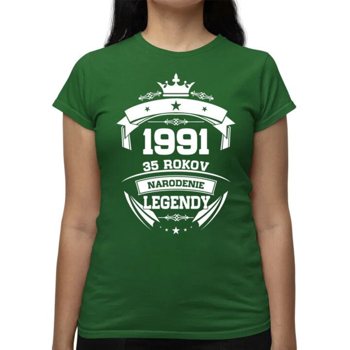1991 Narodenie legendy 35 rokov - dámske tričko s potlačou