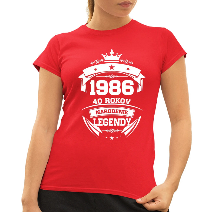 1986 Narodenie legendy 40 rokov - dámske tričko s potlačou