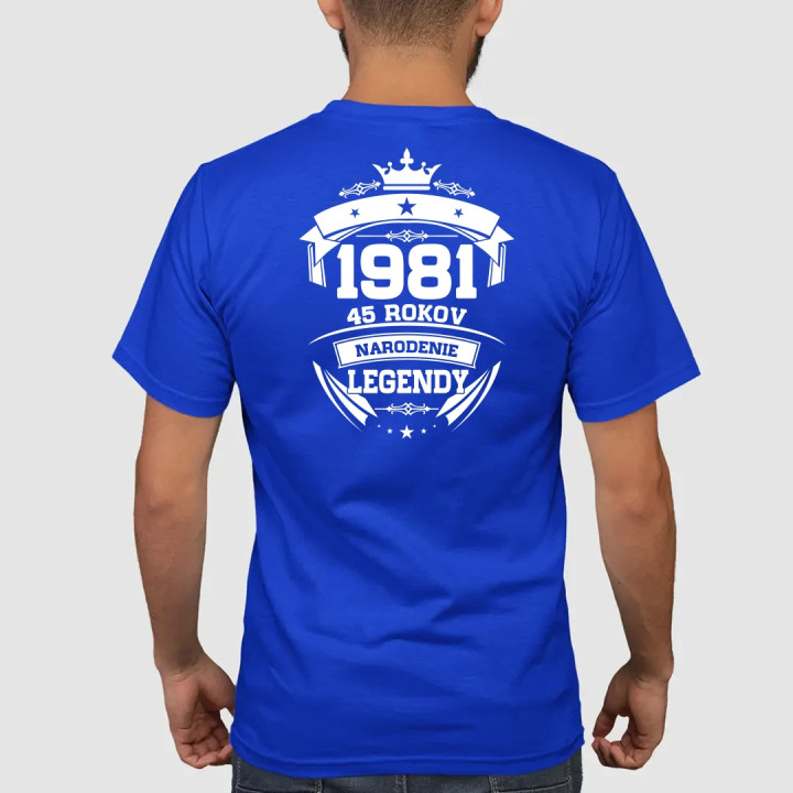 1981 Narodenie legendy 45 rokov - pánske tričko s potlačou