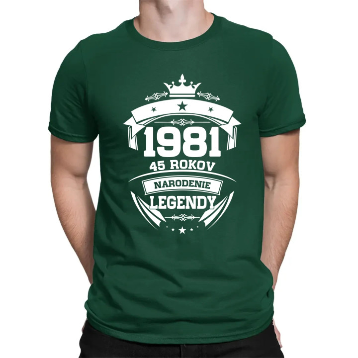 1981 Narodenie legendy 45 rokov - pánske tričko s potlačou