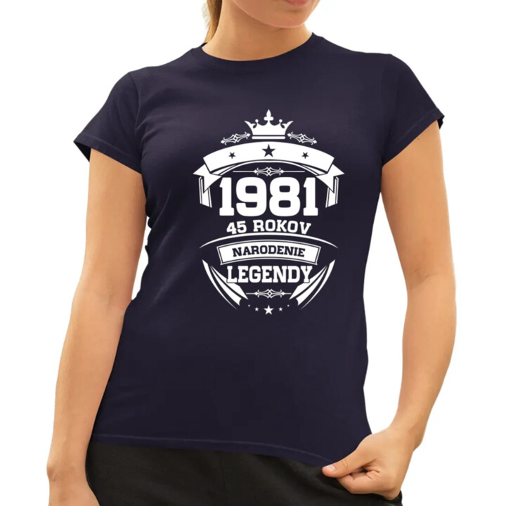 1981 Narodenie legendy 45 rokov - dámske tričko s potlačou