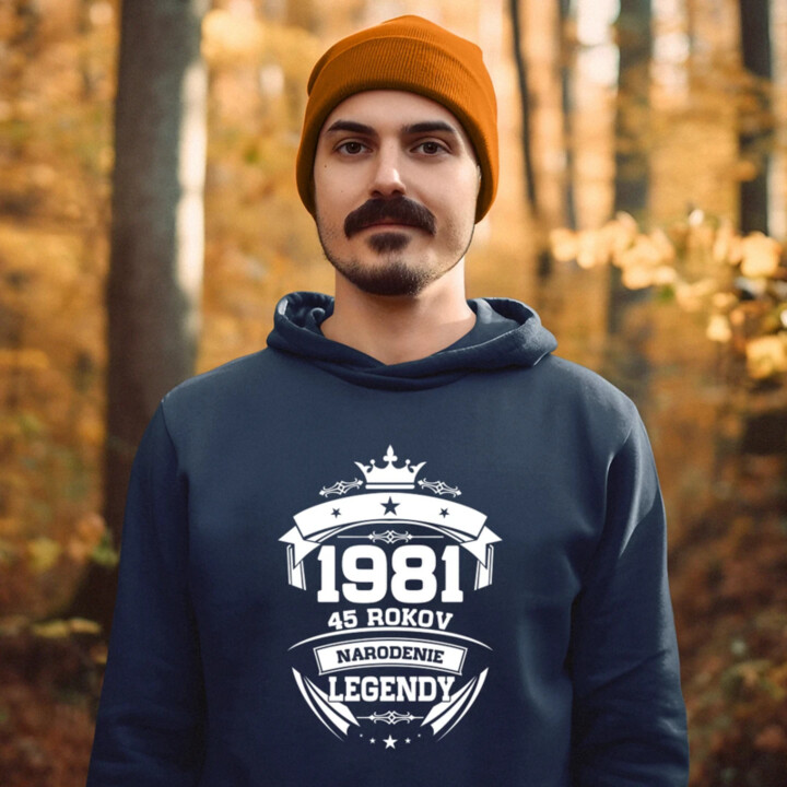 1981 Narodenie legendy 45 rokov  - pánska mikina s potlačou