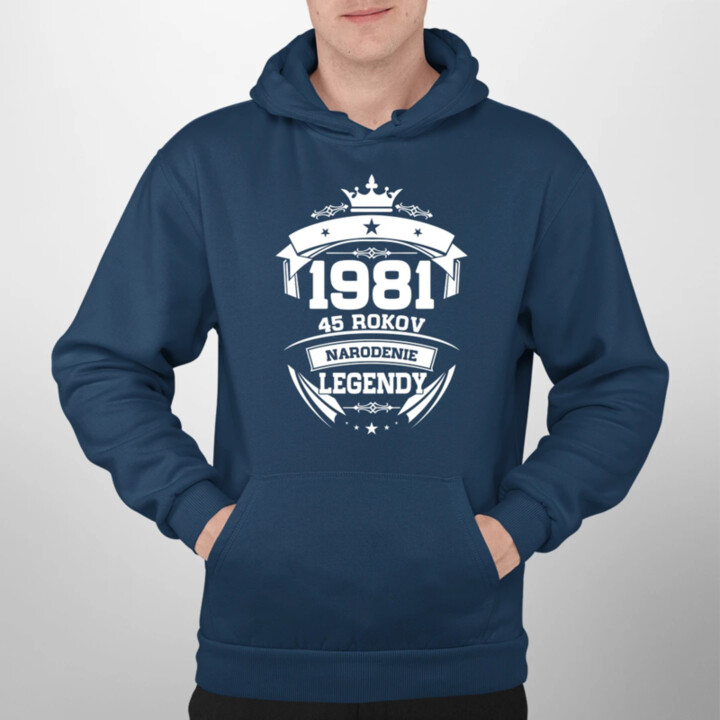 1981 Narodenie legendy 45 rokov  - pánska mikina s potlačou