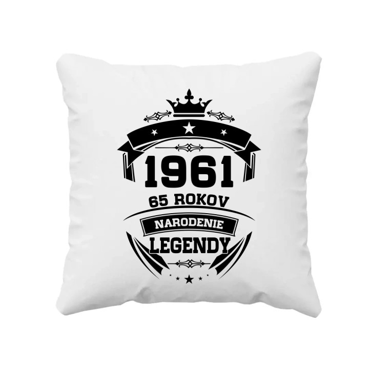1961 Narodenie legendy 65 rokov - vankúš s potlačou