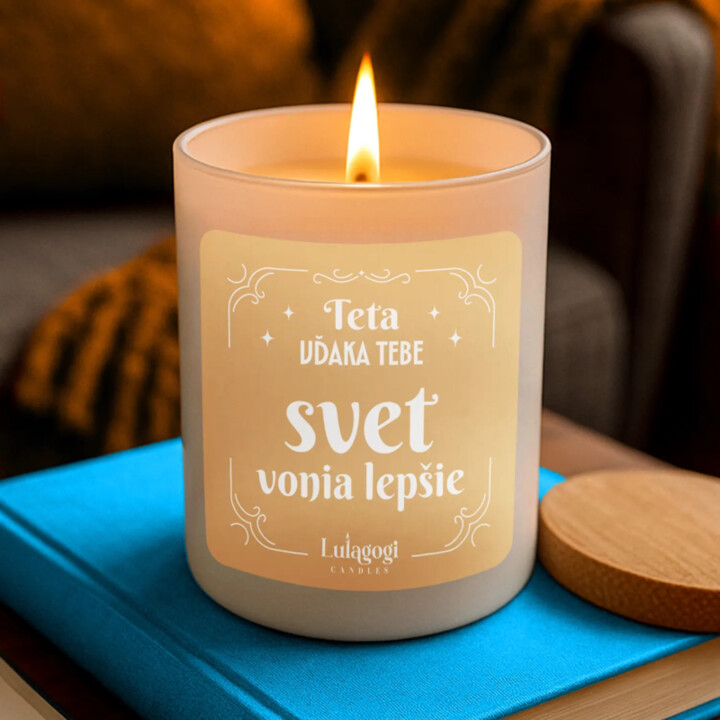 Teta, vďaka tebe svet vonia lepšie - vonná svieca s potlačou