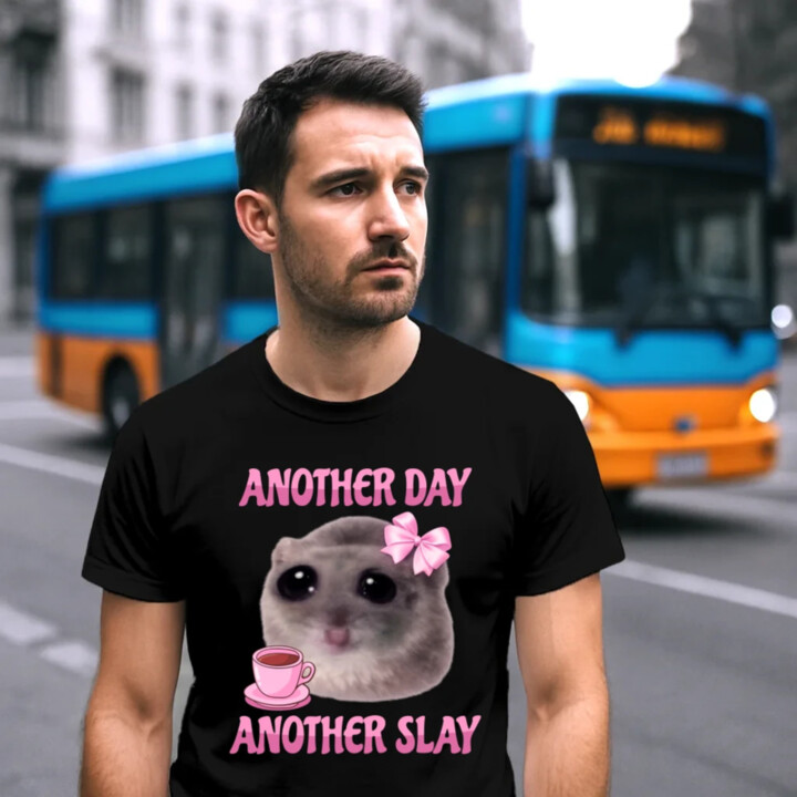 Another day, another slay - pánske tričko s potlačou
