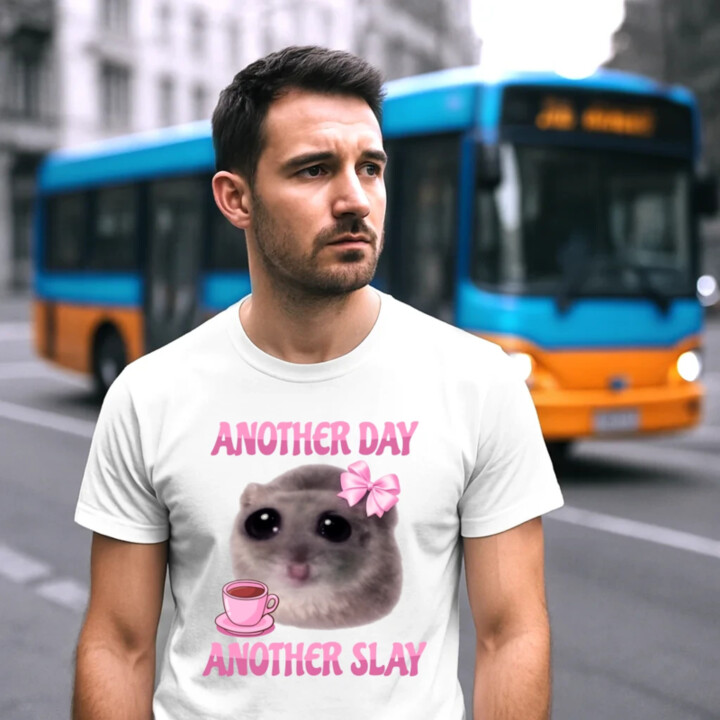 Another day, another slay - pánske tričko s potlačou