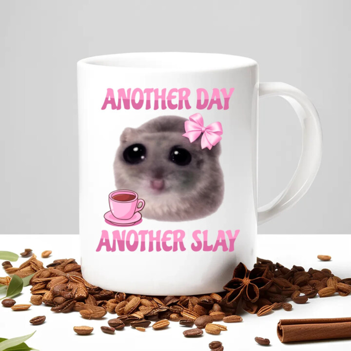 Another day, another slay - keramický hrnček s potlačou