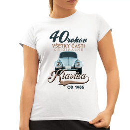 40 rokov - Klasika od roku 1986 - dámske tričko s potlačou