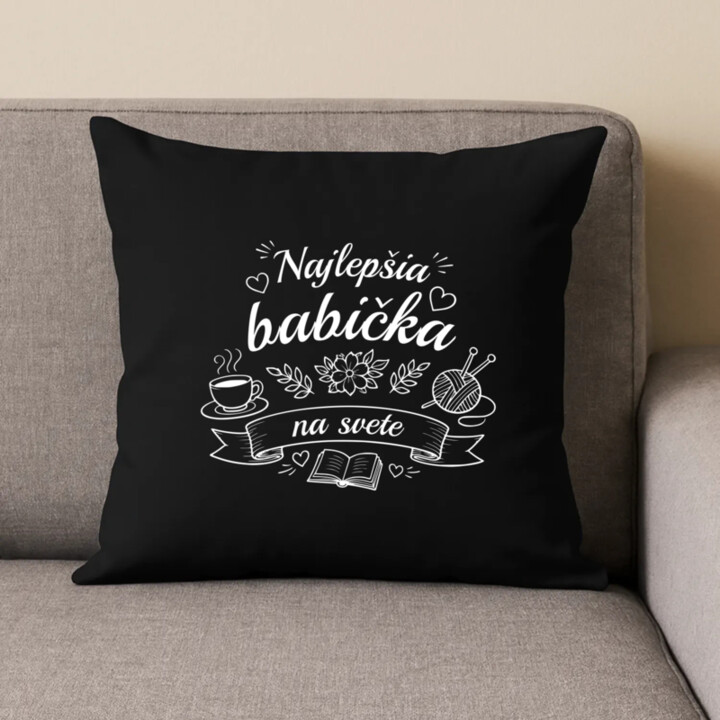 Najlepšia babička na svete - čierny vankúš s potlačou