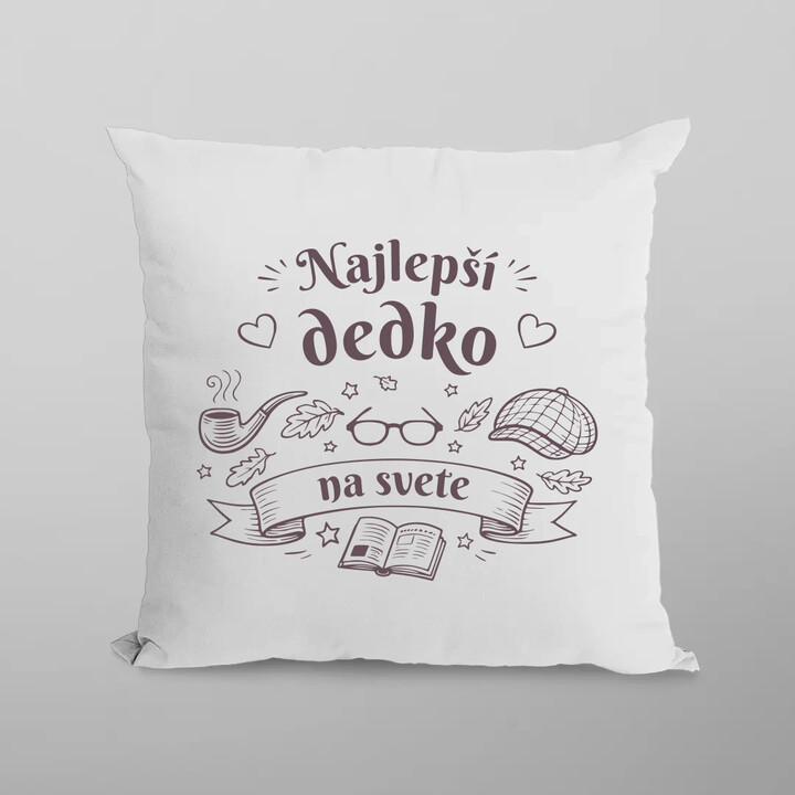 Najlepší dedko na svete - vankúš s potlačou