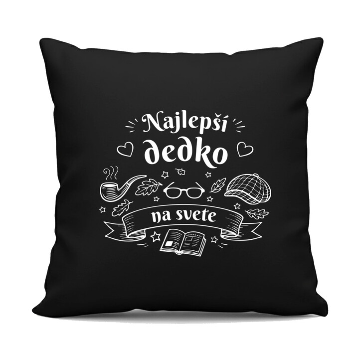 Najlepší dedko na svete - čierny vankúš s potlačou