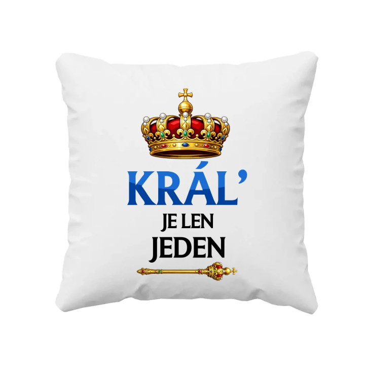 Kráľ je len jeden - vankúš s potlačou