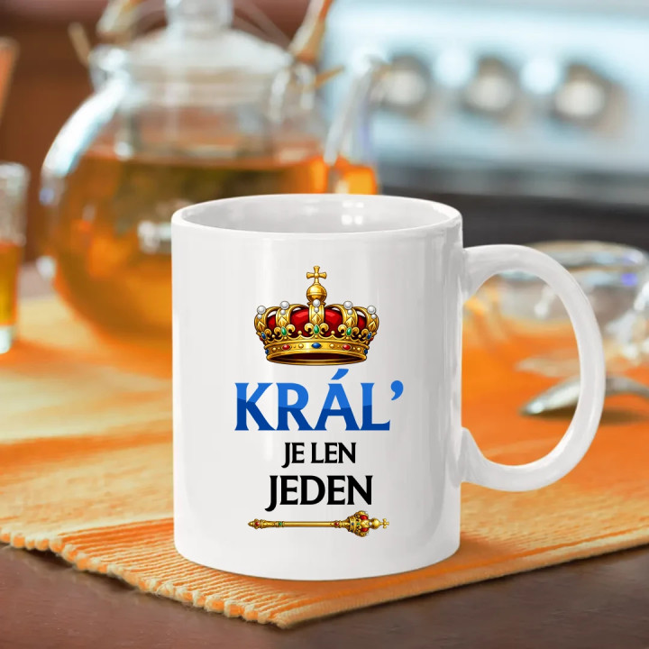 Kráľ je len jeden - keramický hrnček s potlačou
