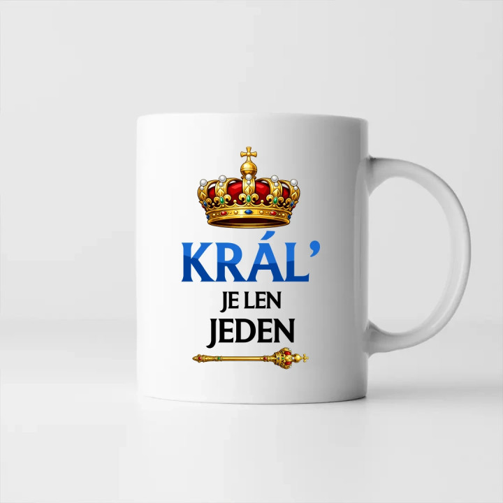 Kráľ je len jeden - keramický hrnček s potlačou