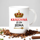 Kráľovná je len jedna - keramický hrnček s potlačou