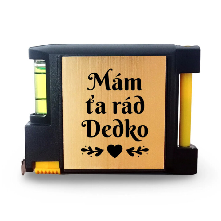 Mám ťa rád dedko - zviňovací meter s gravírovaním