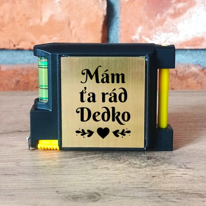 Mám ťa rád dedko - zviňovací meter s gravírovaním