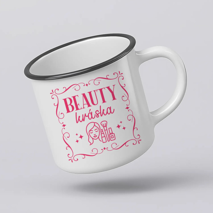 Beauty kráska - keramický smaltovaný hrnček s potlačou
