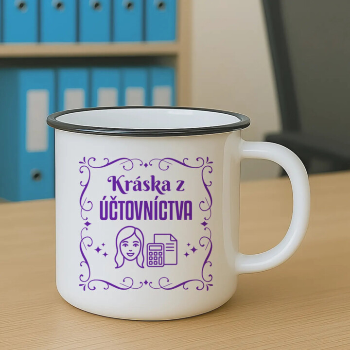 Kráska z účtovníctva - keramický smaltovaný hrnček s potlačou
