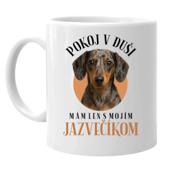 Pokoj v duši mám len s mojím jazvečíkom - keramický hrnček s potlačou