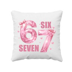 Six seven - 67 - ružová verzia - vankúš s potlačou