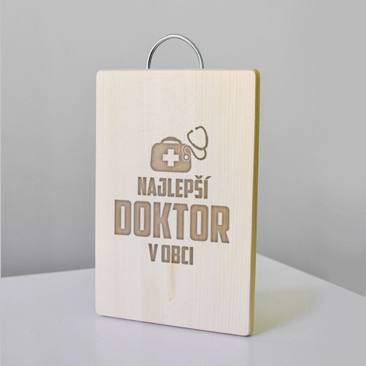 Najlepší doktor v obci - doska na krájanie