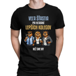 Veľa šťastia pri hľadaní lepších kolegov - pánske tričko s potlačou