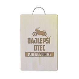 Najlepší otec jazdí na motorke - doska na krájanie