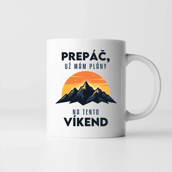 Prepáč, už mám plány na tento víkend - hory - keramický hrnček s potlačou