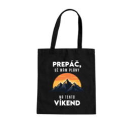 Prepáč, už mám plány na tento víkend - hory - taška s potlačou