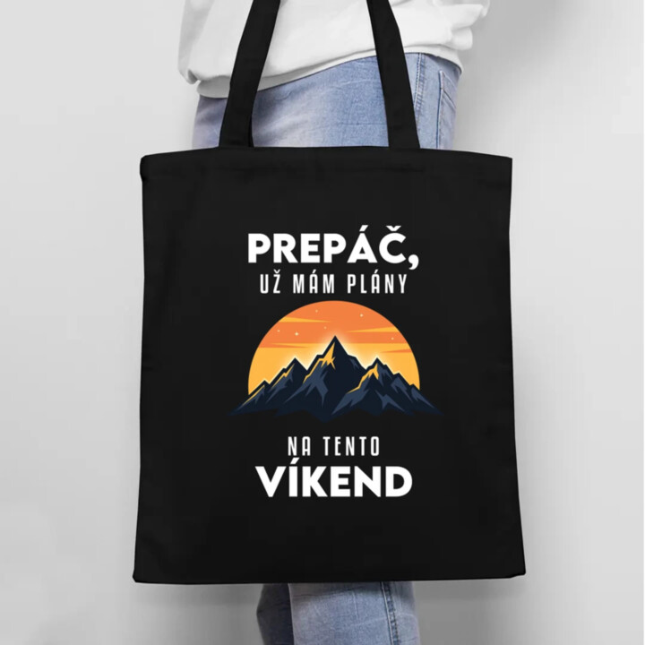 Prepáč, už mám plány na tento víkend - hory - taška s potlačou