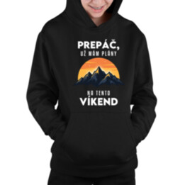 Prepáč, už mám plány na tento víkend - hory - detská mikina s kapucňou