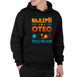 Najlepší otec v celej galaxii  - pánska mikina s potlačou