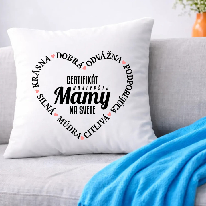 Certifikát najlepšej mamy na svete - vankúš s potlačou
