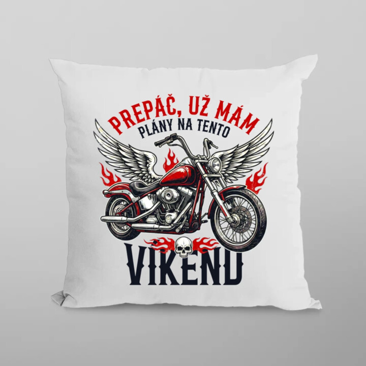 Už mám plány na tento víkend - motorka - vankúš s potlačou