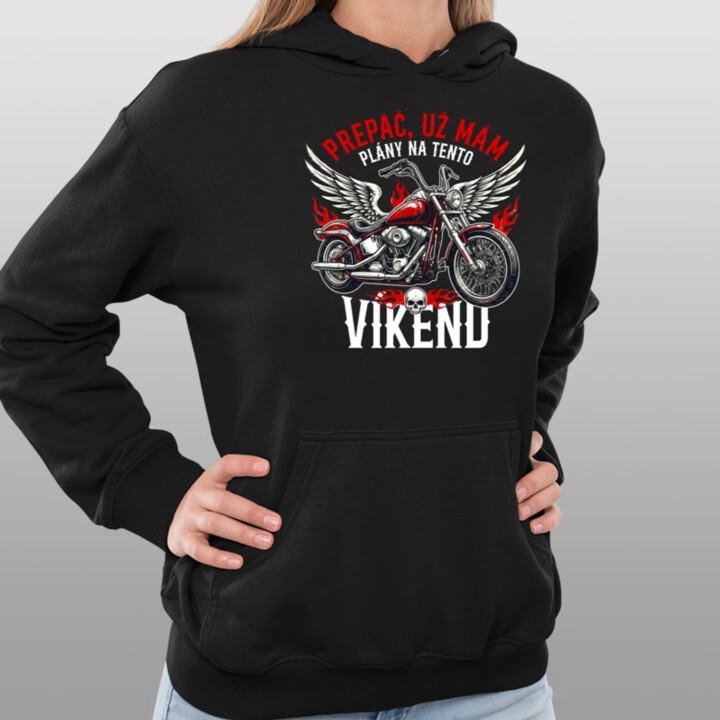 Už mám plány na tento víkend - motorka  - dámska mikina s potlačou